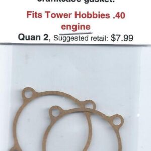 A pair of gaskets for the engine of a tower hobbies 4 0 engine.