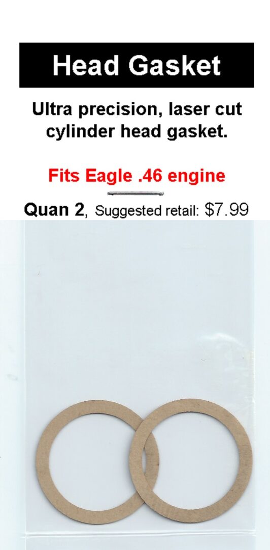 Head gaskets for eagle 46 engines.