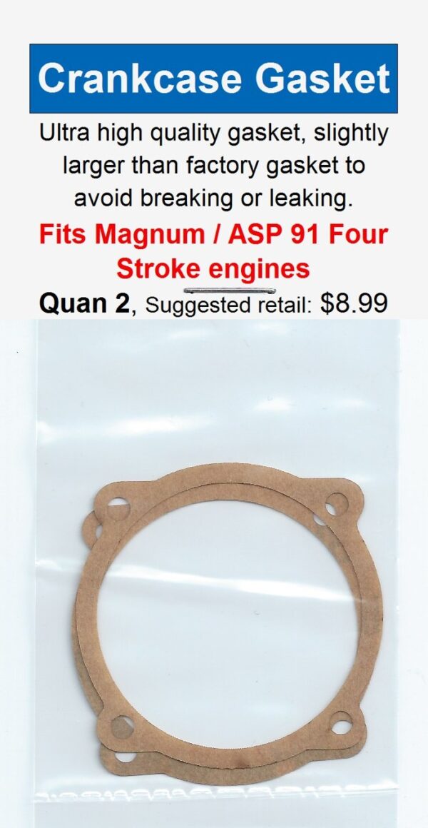 Crancase gasket fits magnum asp 9 four stroke engines.